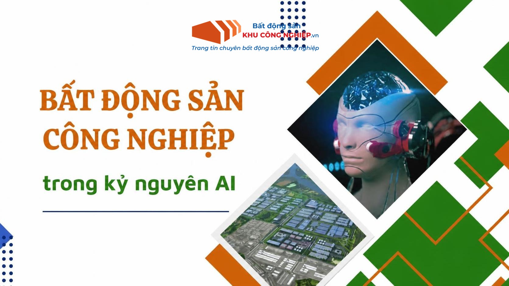 Bất động sản công nghiệp trong kỷ nguyên AI