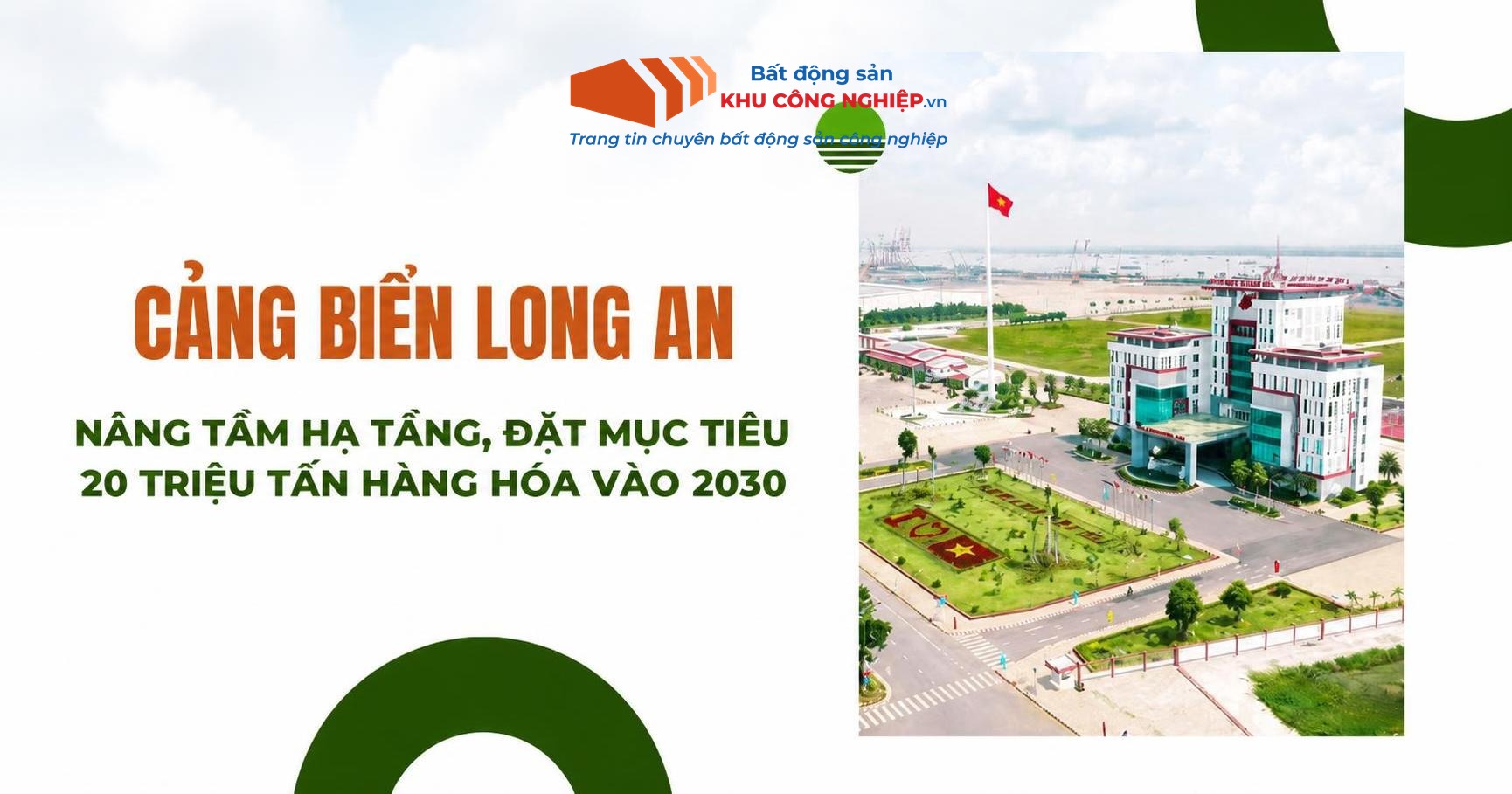 Cảng biển Long An: Nâng tầm hạ tầng, đặt mục tiêu 20 triệu tấn hàng hóa vào 2030