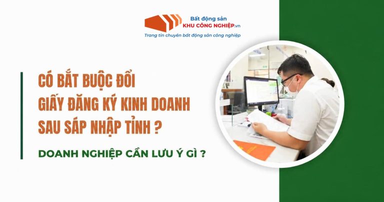 Đổi giấy đăng ký kinh doanh sau sáp nhập đơn vị hành chính: Doanh nghiệp có bắt buộc không?