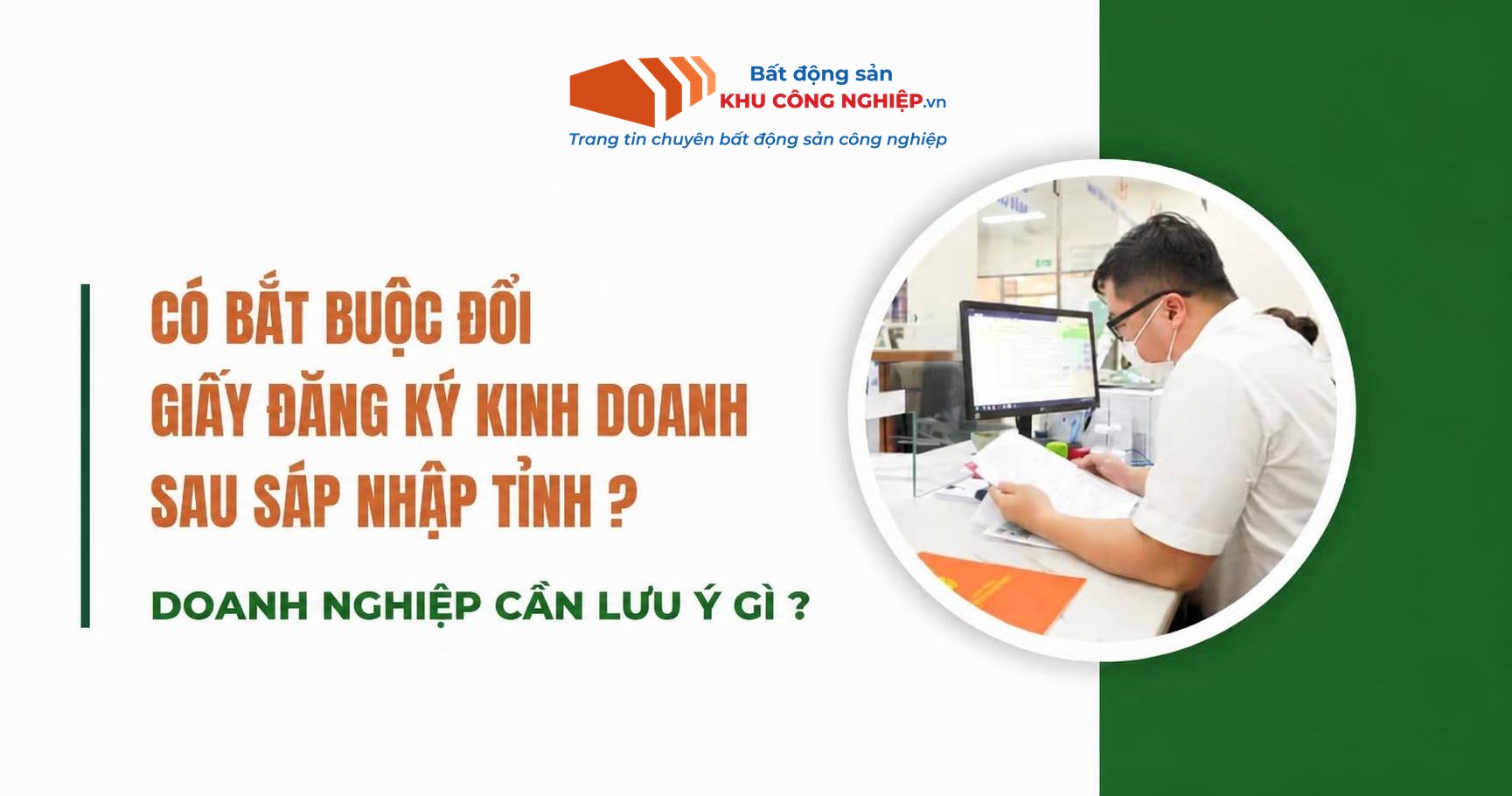 Đổi giấy đăng ký kinh doanh sau sáp nhập đơn vị hành chính: Doanh nghiệp có bắt buộc không?