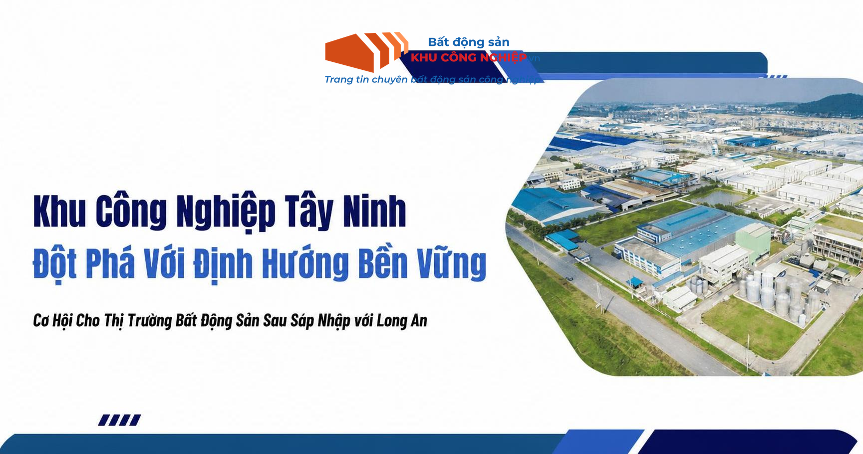 Khu Công Nghiệp Tây Ninh Đột Phá Với Định Hướng Phát Triển Xanh Bền Vững