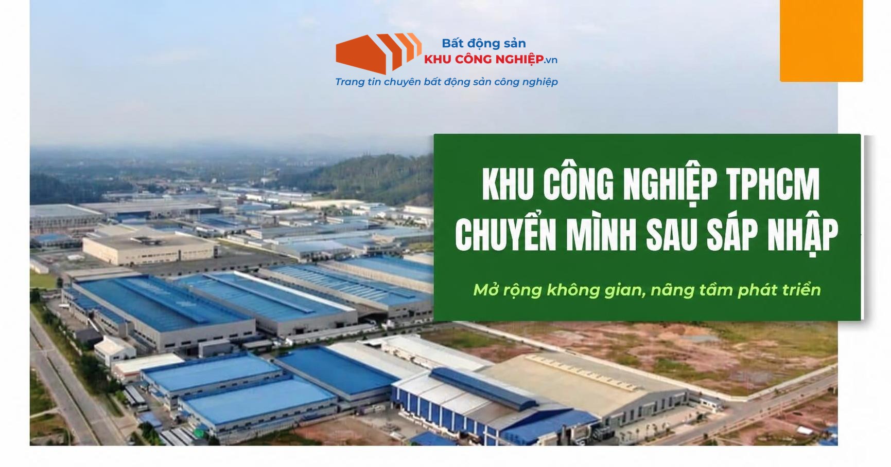 Khu công nghiệp TPHCM sau sáp nhập: Mở rộng không gian, nâng tầm phát triển