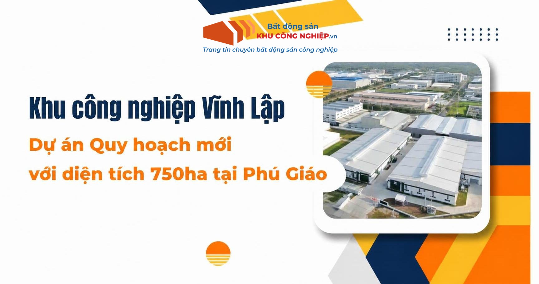 Khu công nghiệp Vĩnh Lập: Dự án Quy hoạch mới tại Phú Giáo