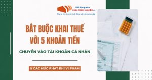 PHẢI KHAI THUẾ VỚI 5 KHOẢN TIỀN CHUYỂN VÀO TÀI KHOẢN CÁ NHÂN