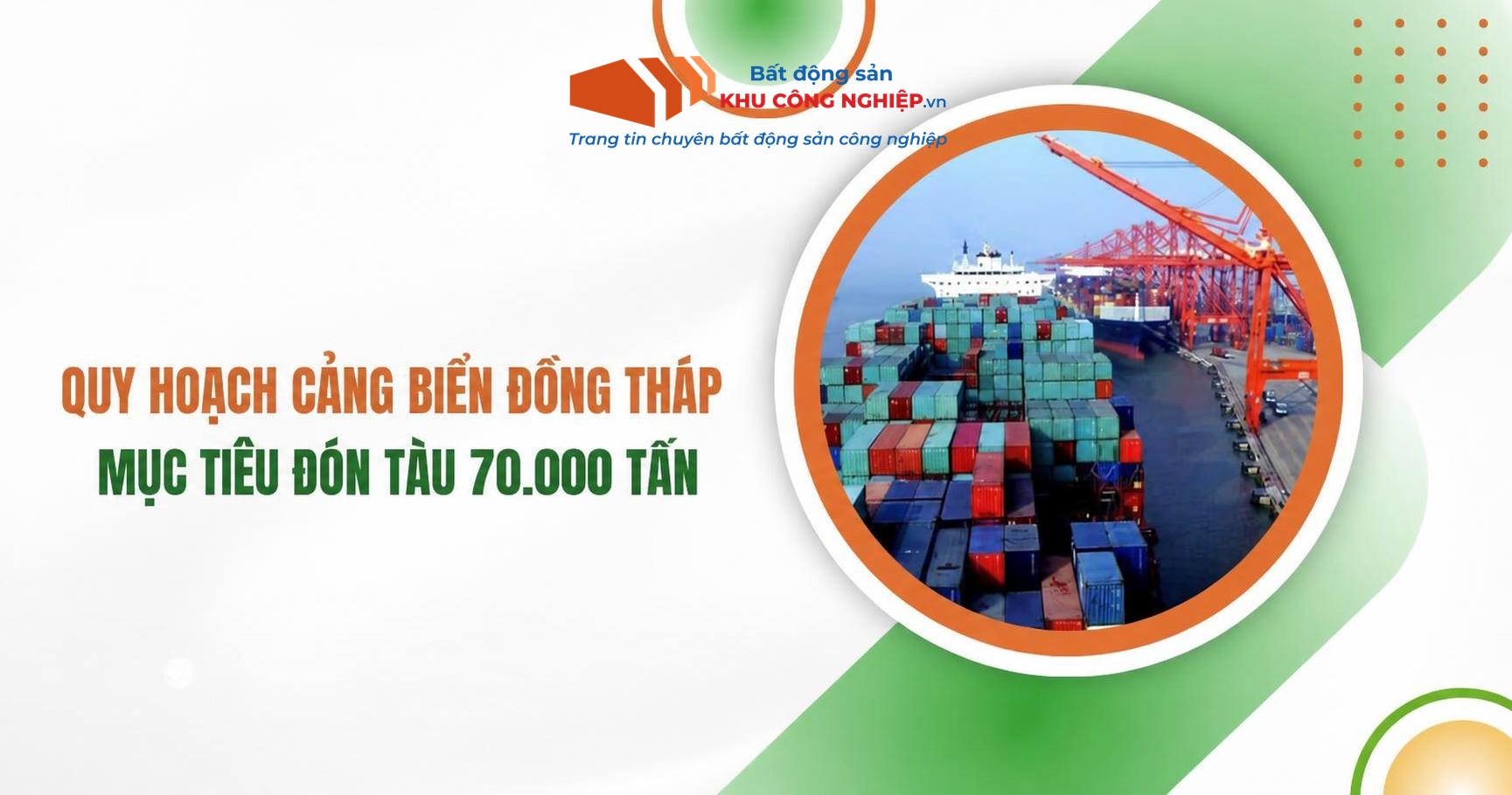 Quy hoạch cảng biển Đồng Tháp mục tiêu đón tàu 70.000 tấn