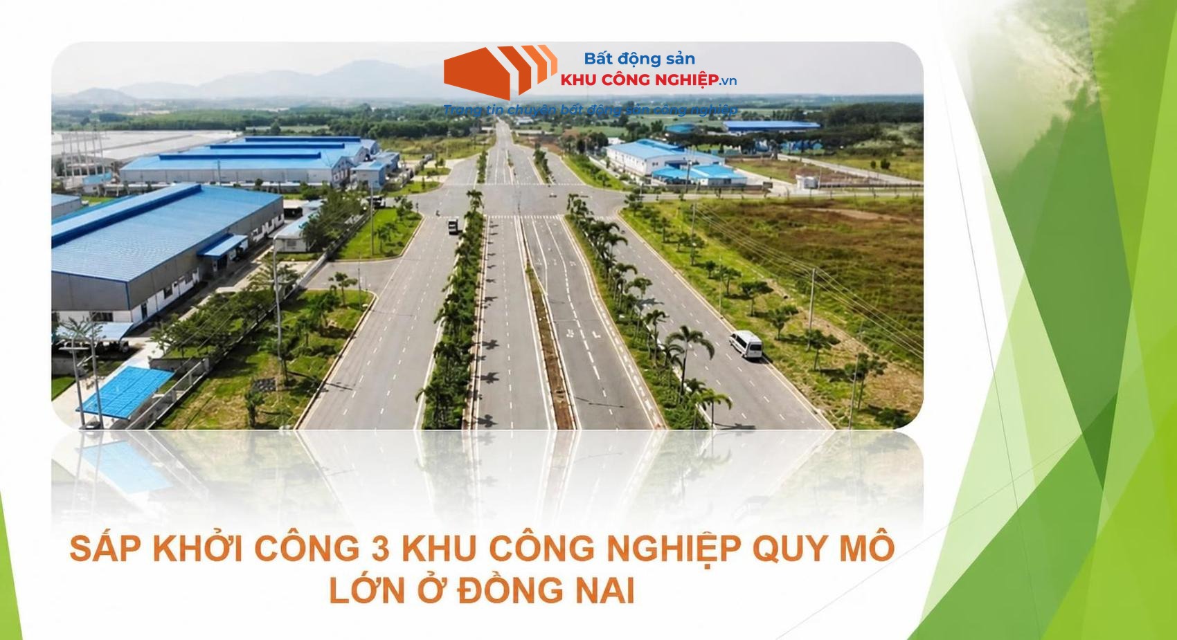 Sắp khởi công 3 khu công nghiệp lớn ở Đồng Nai gần sân bay Long Thành