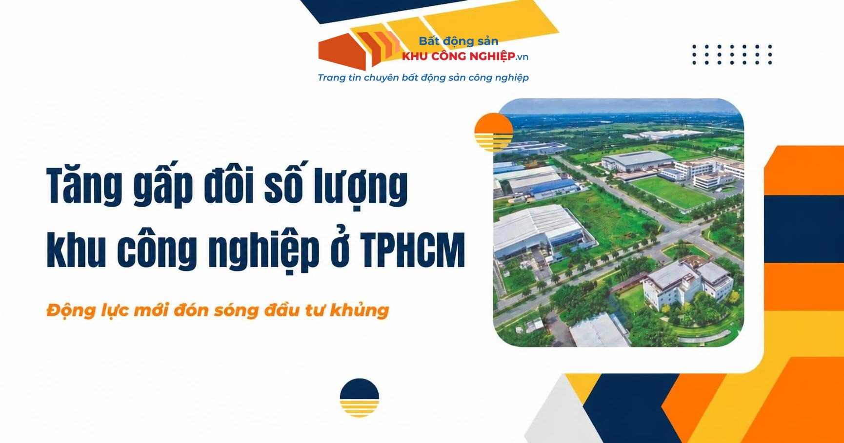 Tăng gấp đôi số lượng khu công nghiệp ở TPHCM