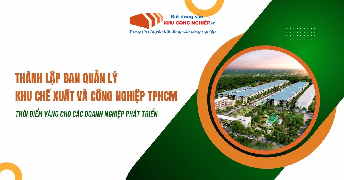 Thành lập Ban quản lý Khu chế xuất và công nghiệp TPHCM